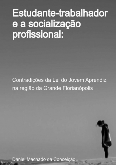 Estudante-trabalhador E A Socialização Profissional