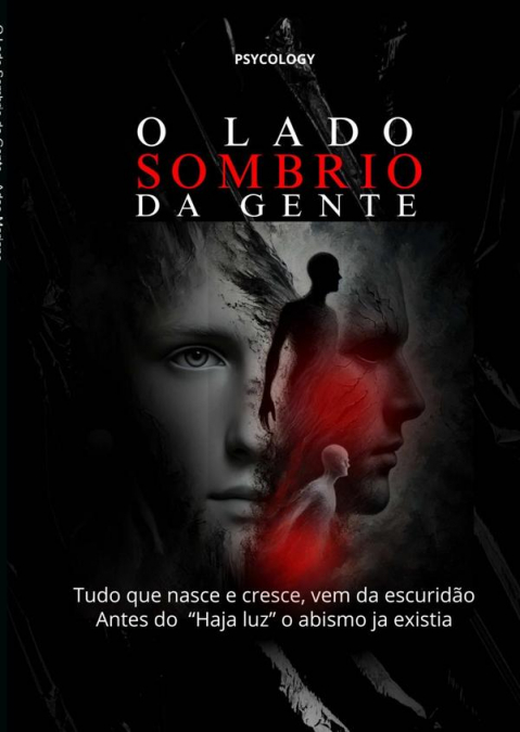 O Lado Sombrio Da Gente