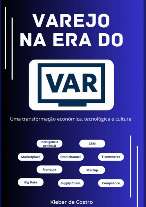 Varejo Na Era Do Var