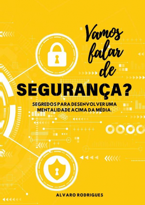 Vamos Falar De Segurança?