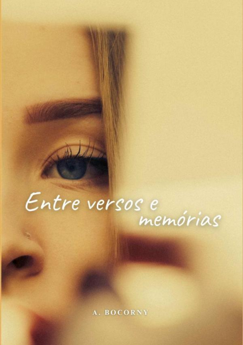 Entre Versos E Memórias