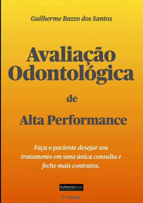 Avaliação Odontológica De Alta Performance