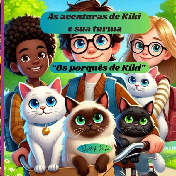 As Aventuras De Kiki E Sua Turma