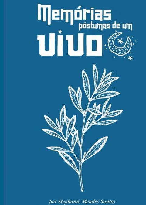 Memórias Póstumas De Um Vivo