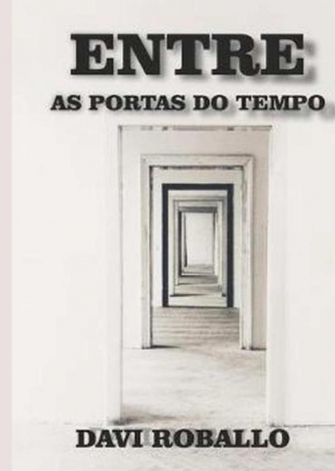 Entre As Portas Do Tempo