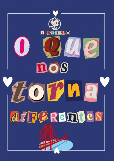 O Que Nos Torna Diferentes