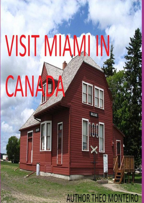 Visit Miami In Canada
