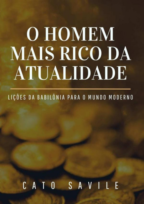 O Homem Mais Rico Da Atualidade