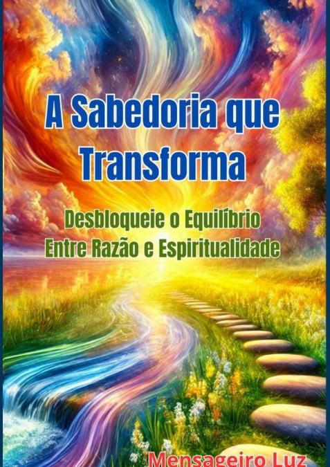A Sabedoria Que Transforma