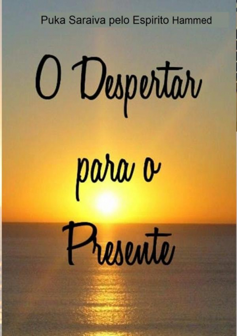 Despertar Para O Presente