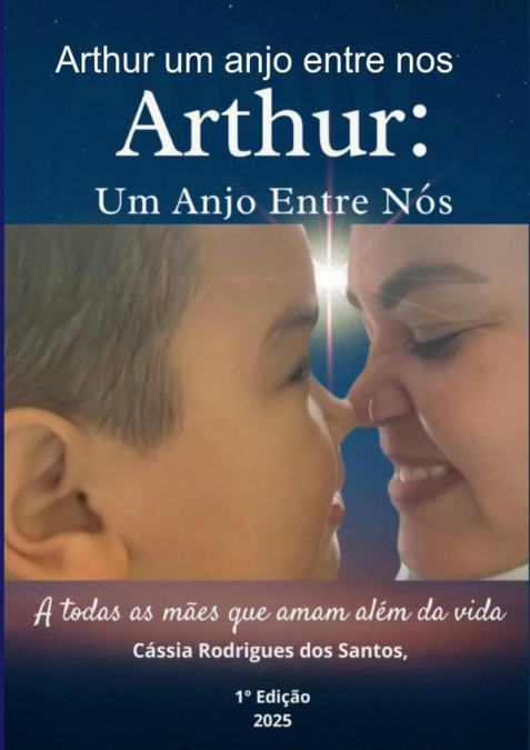 Arthur Um Anjo Entre Nos