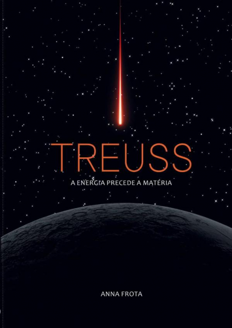 Treuss - A Energia Precede A Matéria