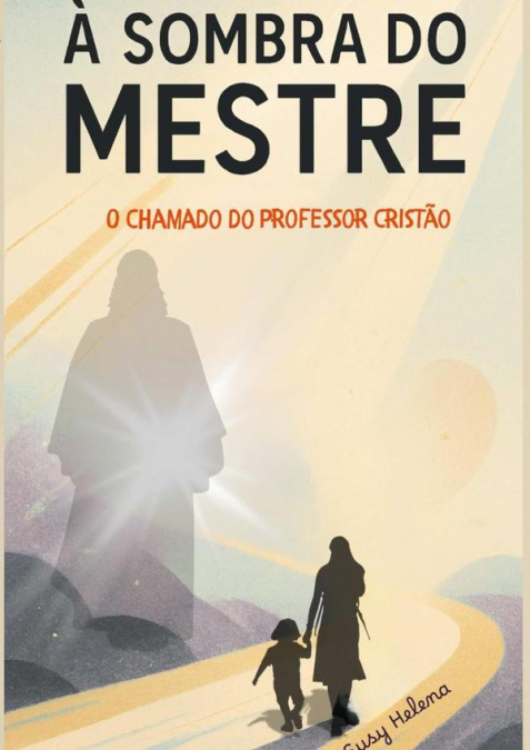 À Sombra Do Mestre