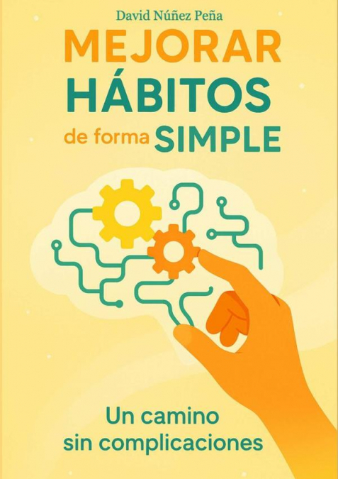 Mejorar Hábitos De Forma Simple