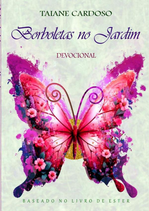 Devocional Borboletas No Jardim