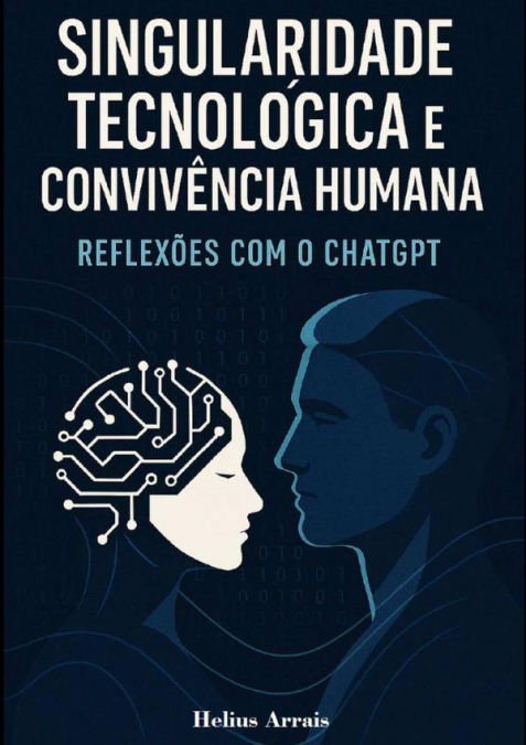 Singularidade Tecnológica E Convivência Humana