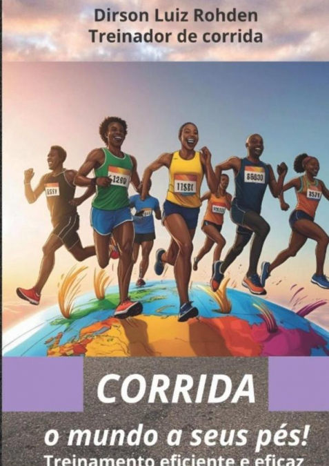 Corrida: O Mundo A Seus Pés!