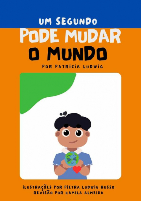 Um Segundo Pode Mudar O Mundo