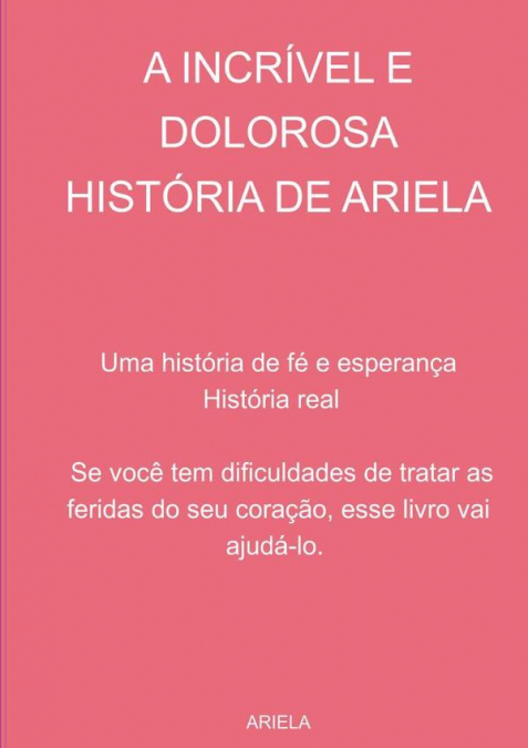 A Incrível E Dolorosa História De Ariela