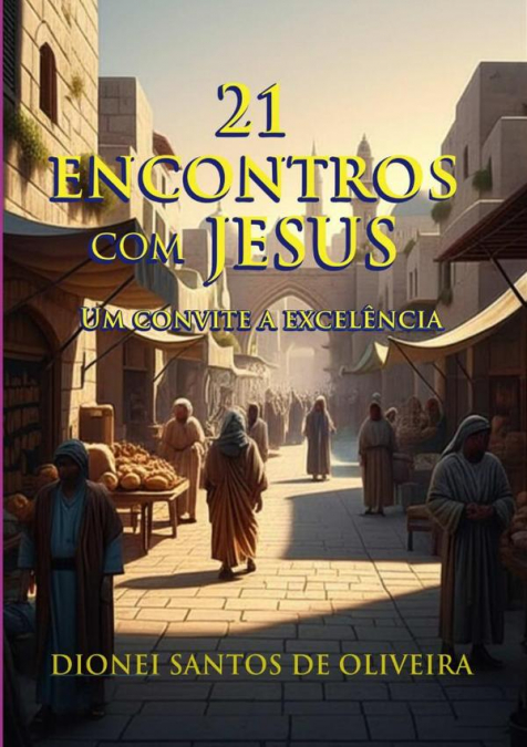 21 Encontros Com Jesus