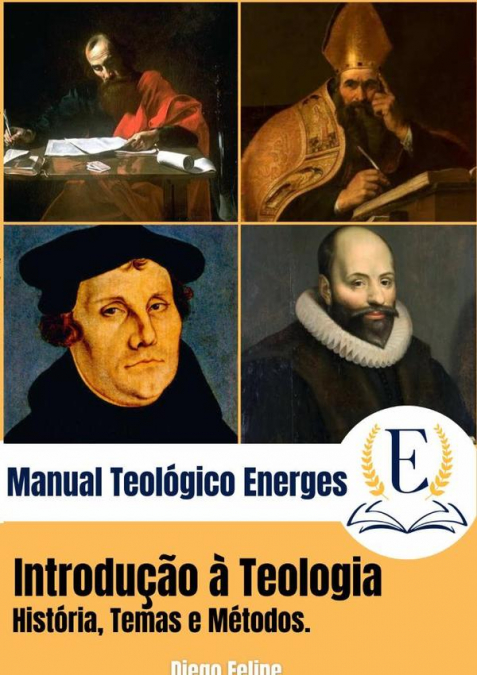 Manual Teológico Energes: Introdução À Teologia