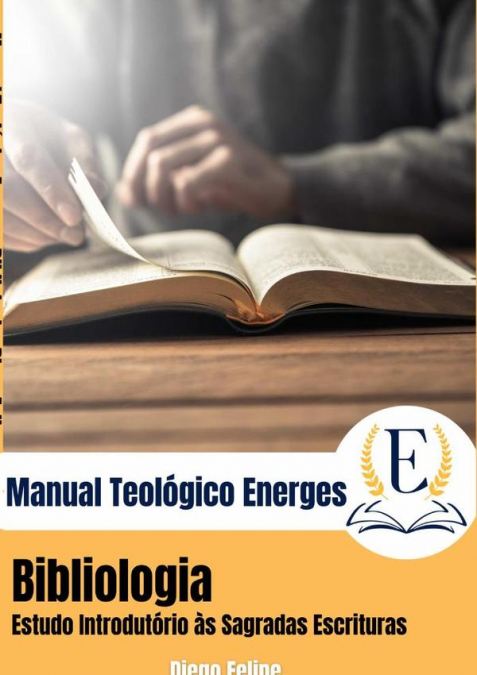 Manual Teológico Energes: Bibliologia