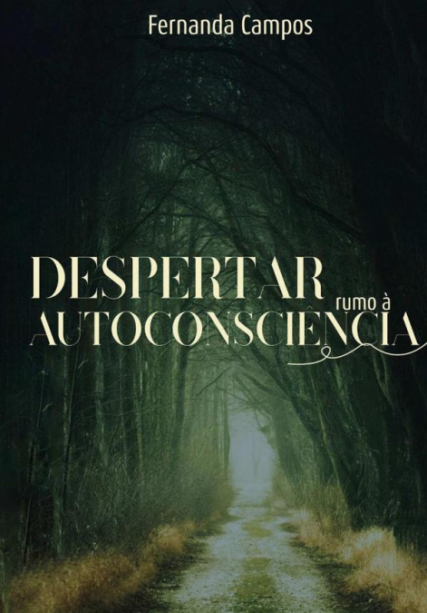 Despertar Rumo À Autoconsciência