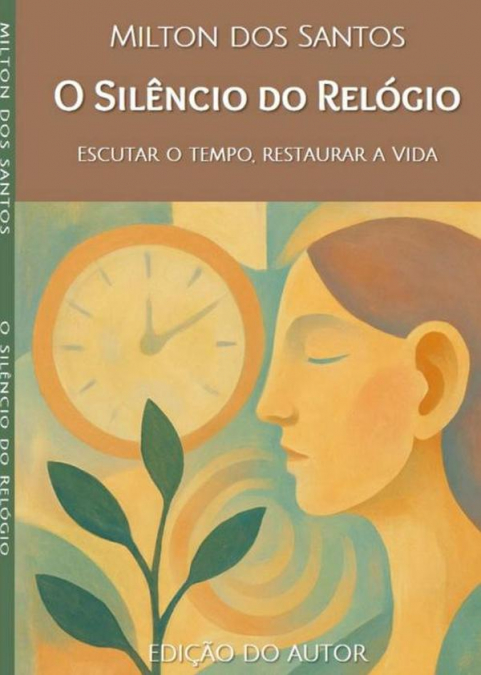 O Silêncio Do Relógio