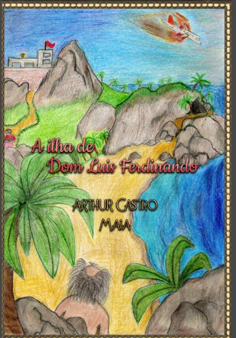 A Ilha De Dom Luis Ferdinando
