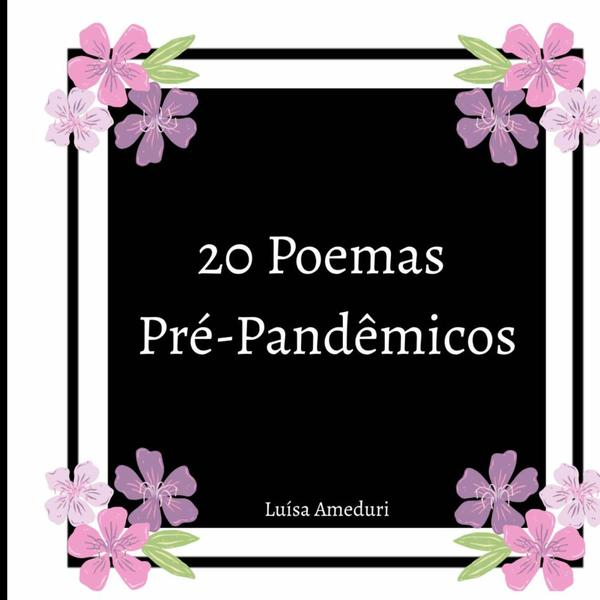 20 Poemas Pré-pandêmicos