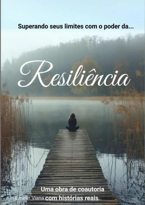 Superando Seus Limites Com O Poder Da Resiliência