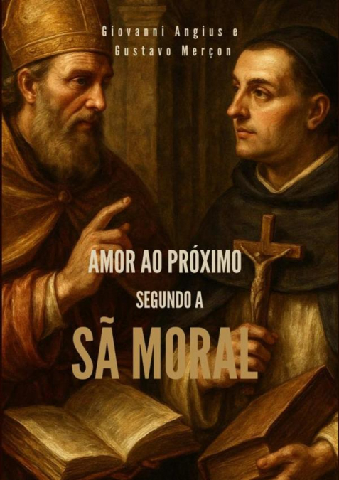 Amor Ao Próximo Segundo A Sã Moral