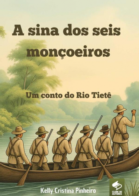A Sina Dos Seis Monçoeiros