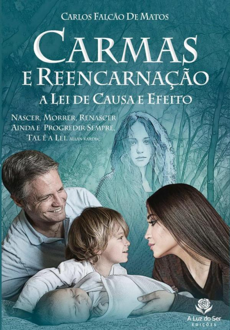 Carmas E Reencarnação