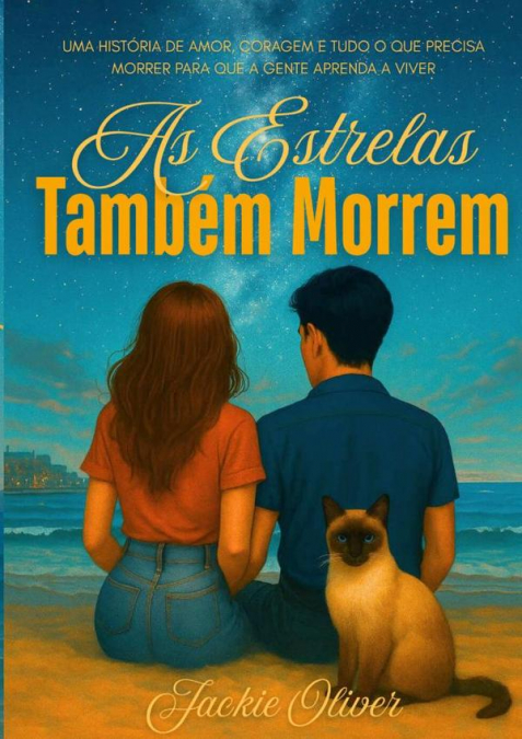 As Estrelas Também Morrem