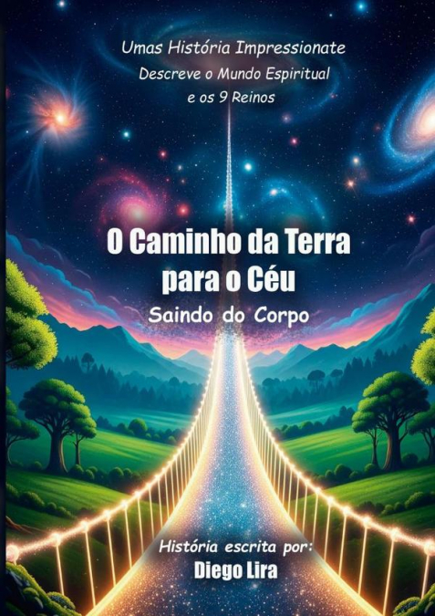 O Caminho Da Terra Para O Céu
