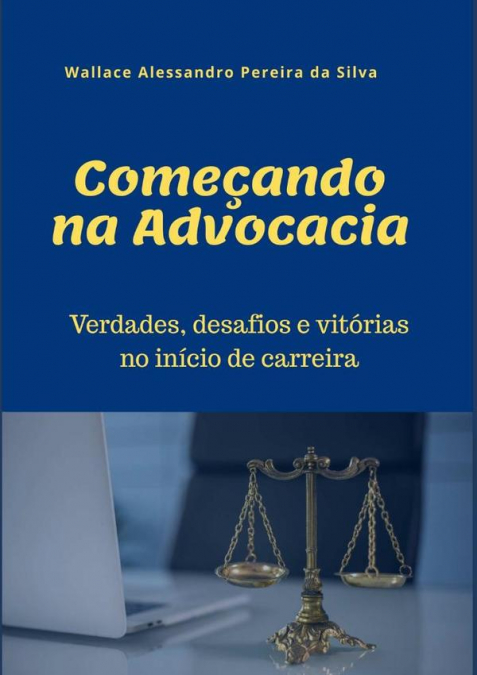Começando Na Advocacia