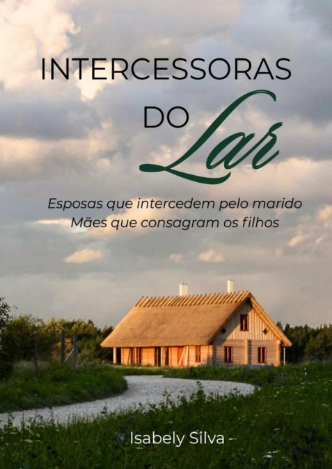 Intercessoras Do Lar