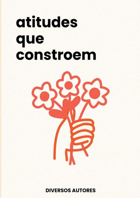 Atitudes Que Constroem