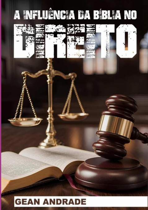 A Influência Da Bíblia No Direito