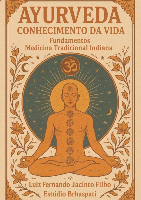 Ayurveda - Conhecimento Da Vida