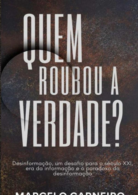 Quem Roubou A Verdade?