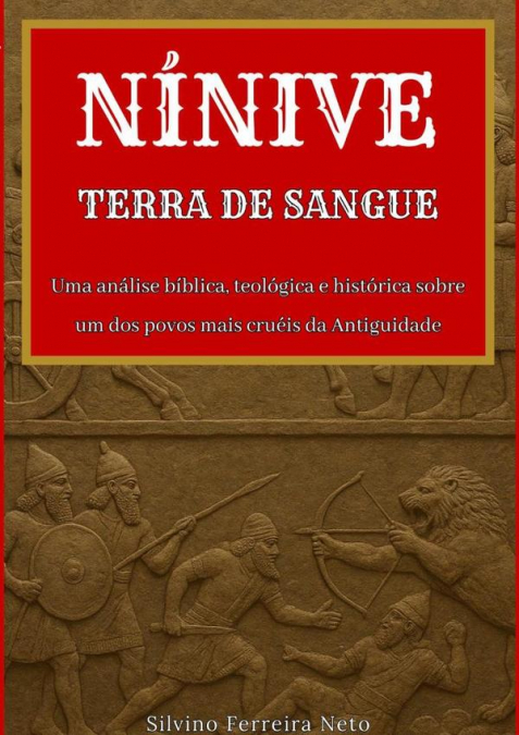 Nínive: Terra De Sangue