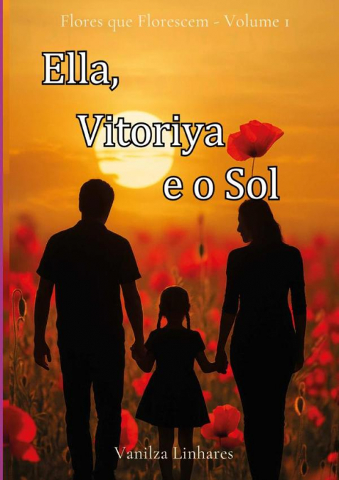 Ella, Vitoriya E O Sol