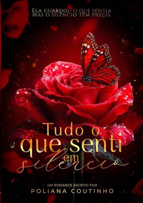 Tudo O Que Senti Em Silêncio
