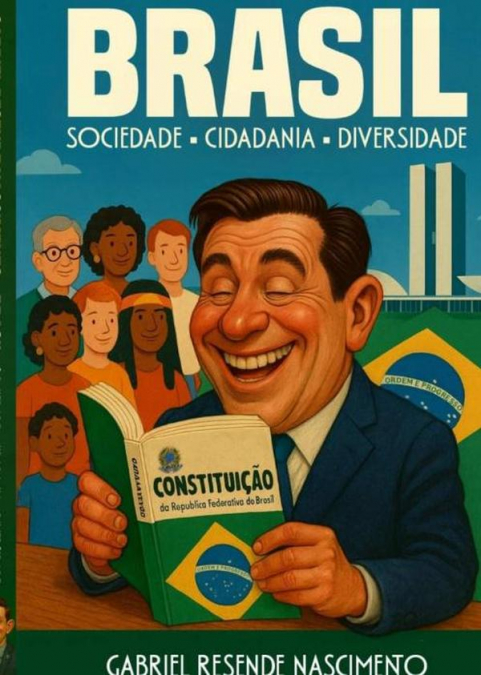 Brasil - Sociedade, Cidadania E Diversidade