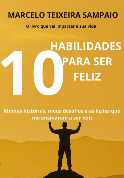 10 Habilidades Para Ser Feliz