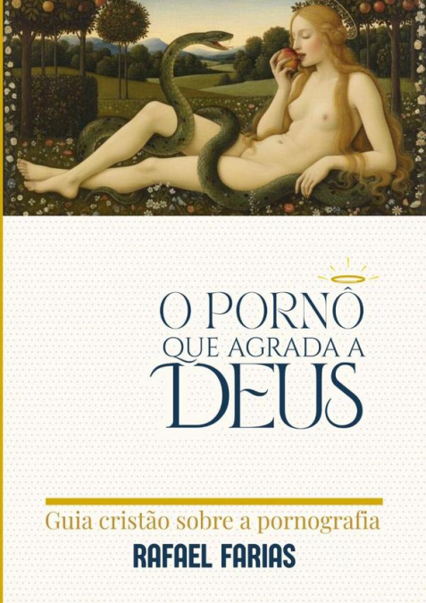 O Pornô Que Agrada A Deus