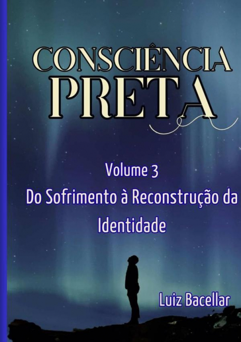 Consciência Preta - Volume 3