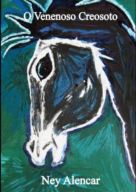 O Venenoso Creosoto